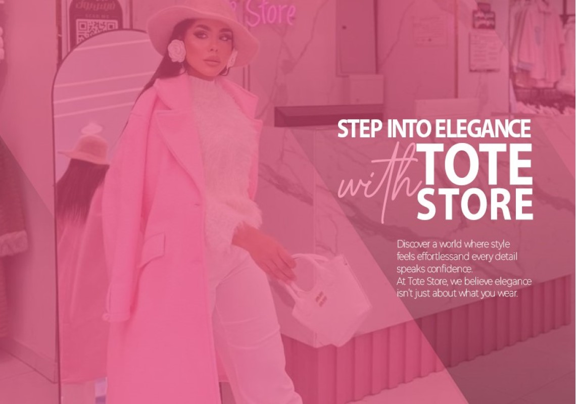 Step into elegance with Tote Store